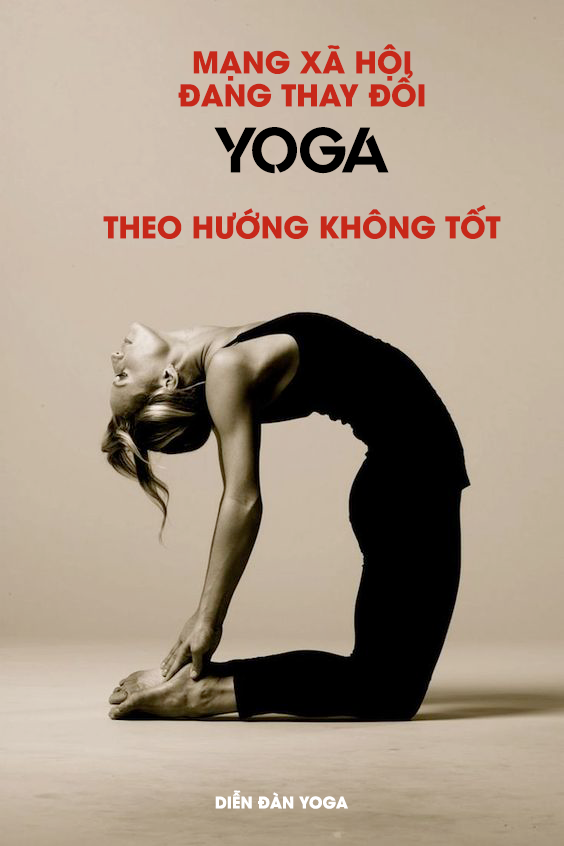 MANG-XA-HOI-DANG-THAY-DOI-YOGA-THEO-HUONG-KHONG-TOT-44